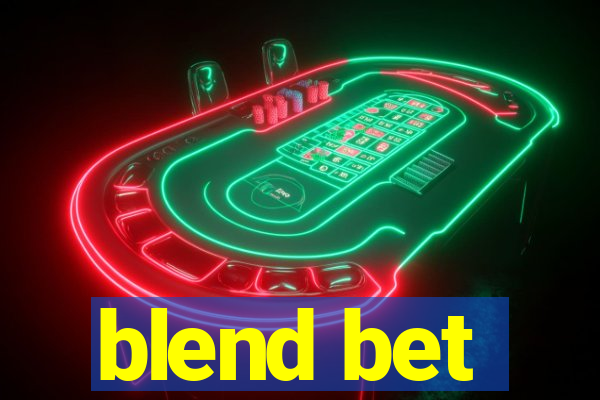 blend bet