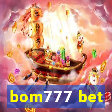 bom777 bet