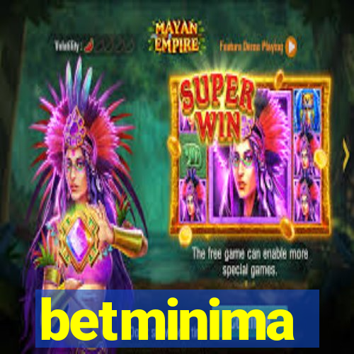 betminima