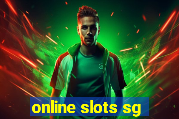 online slots sg