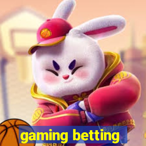 gaming betting