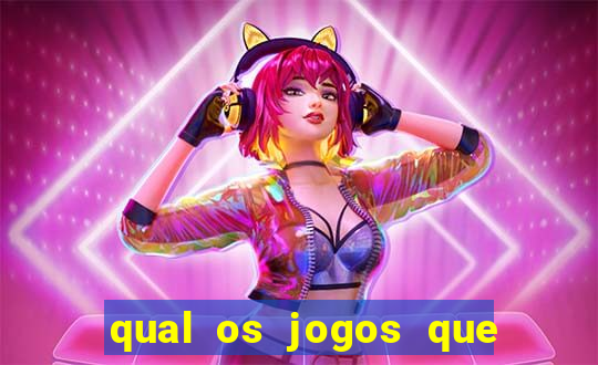 qual os jogos que ganha dinheiro