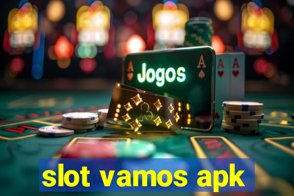 slot vamos apk