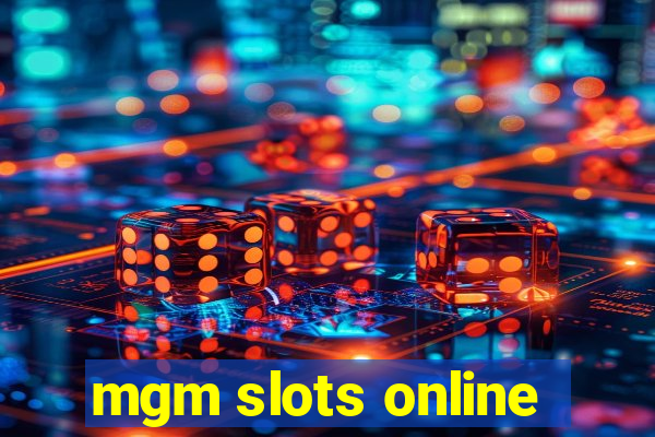 mgm slots online