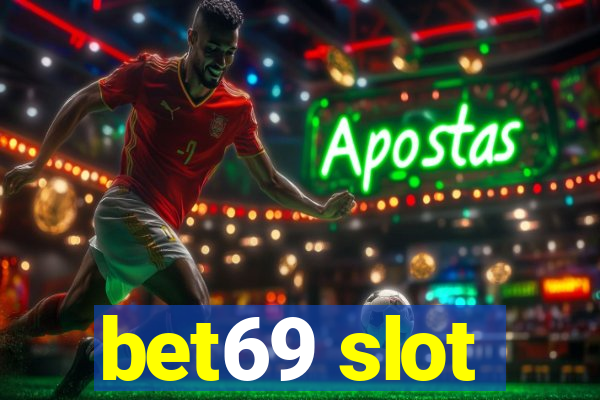 bet69 slot