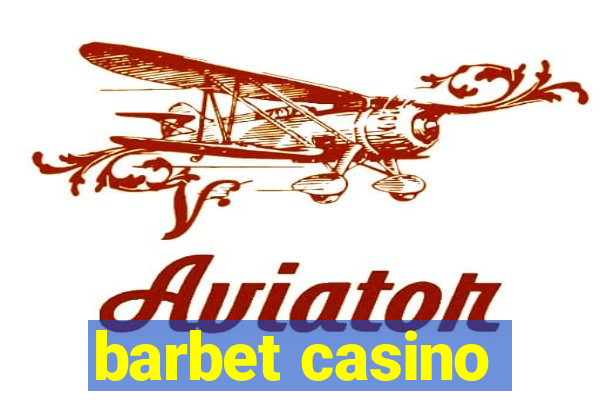 barbet casino