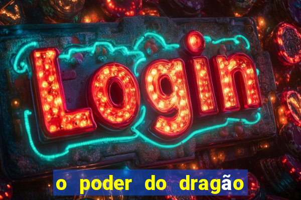 o poder do dragão livro pdf grátis