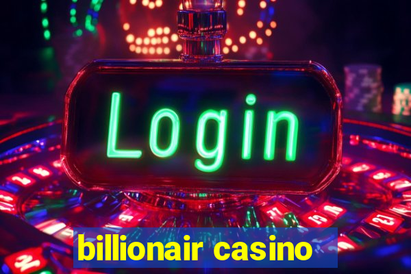 billionair casino