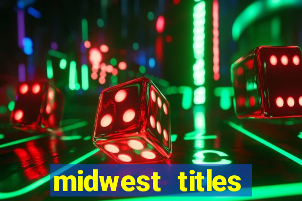 midwest titles agency app