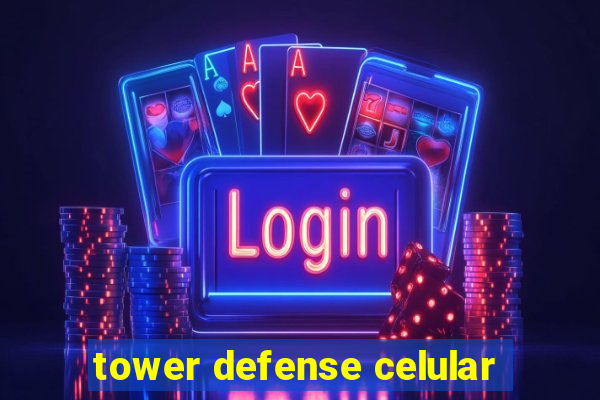 tower defense celular