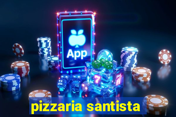 pizzaria santista