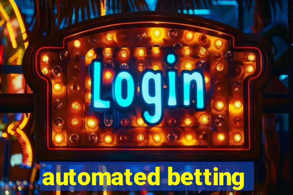 automated betting