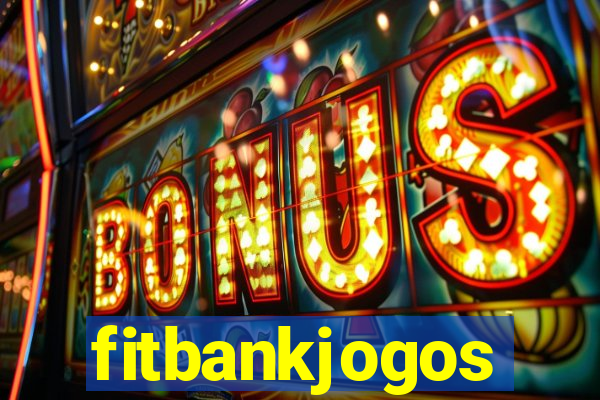 fitbankjogos