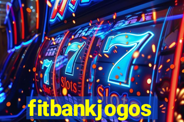 fitbankjogos