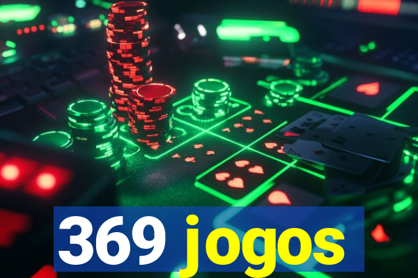 369 jogos