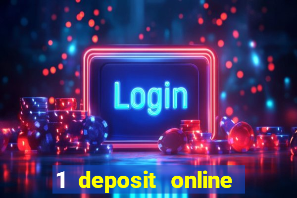 1 deposit online casino usa