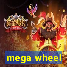 mega wheel