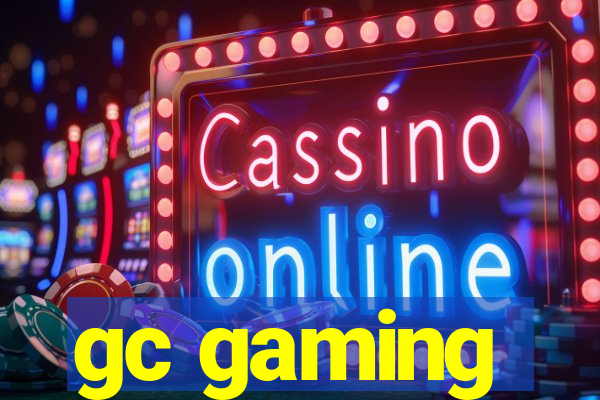 gc gaming