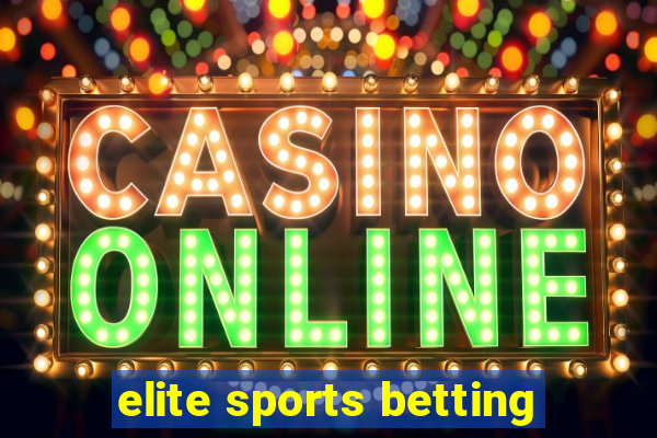 elite sports betting