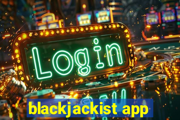 blackjackist app