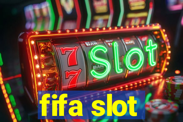 fifa slot