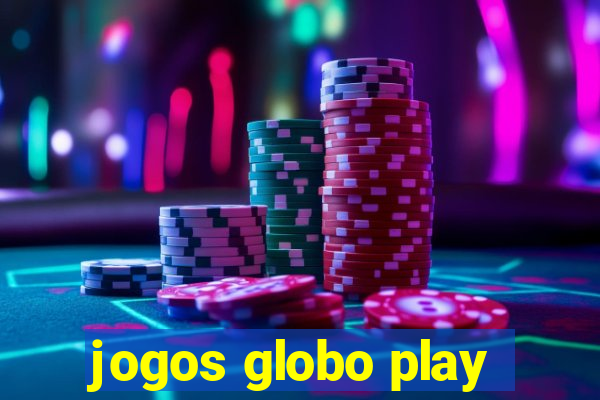 jogos globo play