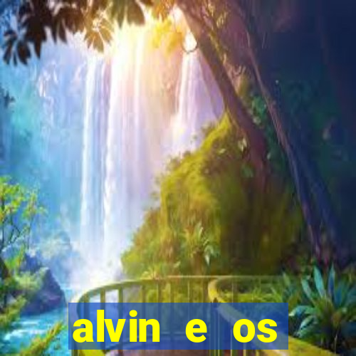 alvin e os esquilos redecanais