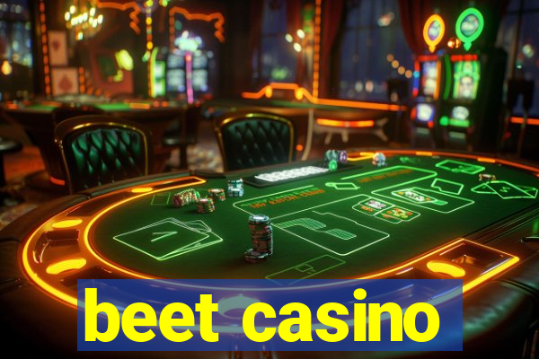 beet casino