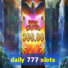 daily 777 slots