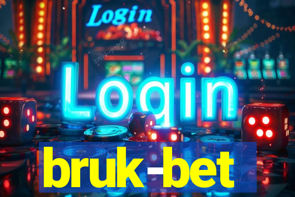 bruk-bet