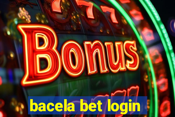 bacela bet login