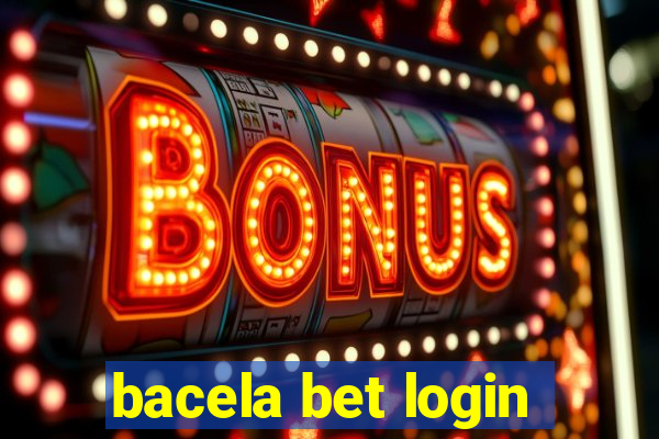 bacela bet login