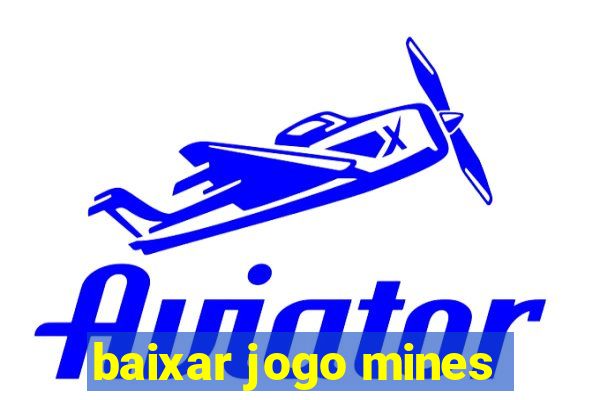 baixar jogo mines