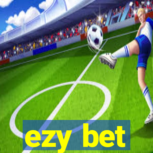 ezy bet