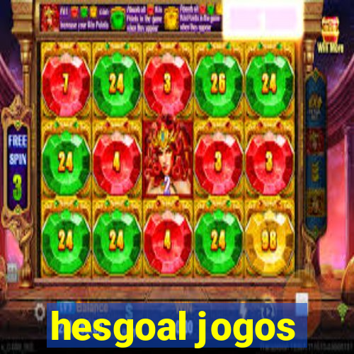 hesgoal jogos