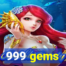 999 gems