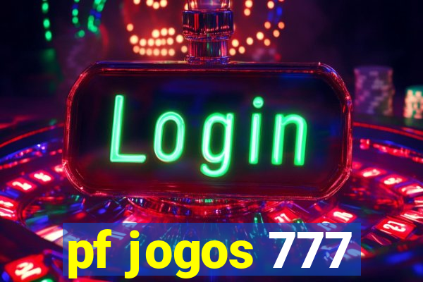 pf jogos 777