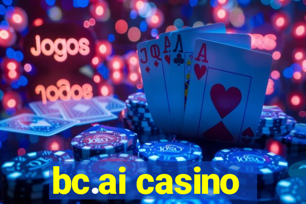 bc.ai casino