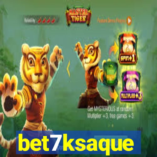 bet7ksaque