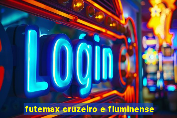 futemax cruzeiro e fluminense