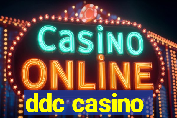 ddc casino