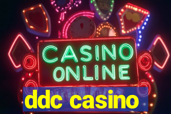 ddc casino