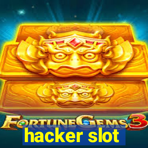 hacker slot