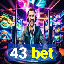 43 bet