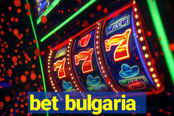 bet bulgaria