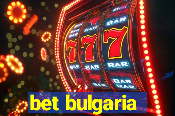 bet bulgaria