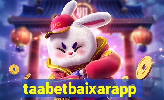 taabetbaixarapp