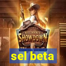 sel beta