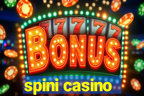 spini casino