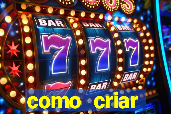 como criar plataforma de jogo do tigre